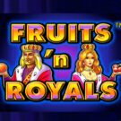 Fruits ‘n Royals