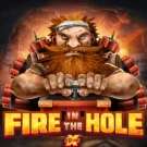 FireIn The Hole