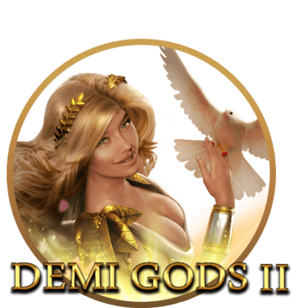 DEMI GODS II